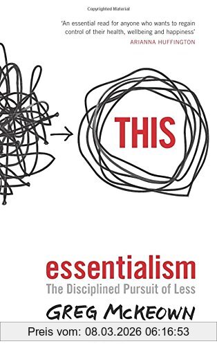 Greg McKeown Essentialism, The Disciplined Pursuit Of Less