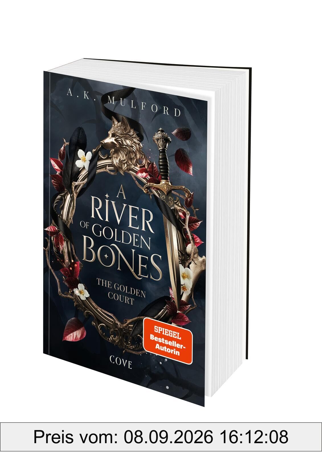 A River of Golden Bones (The Golden Court 1): Magische Slow-Burn Romantasy mit Gestaltenwandlerwölfen und Spice