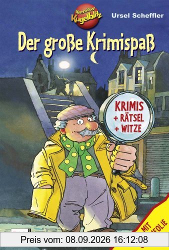 Kommissar Kugelblitz. Grossdruck: Kommissar Kugelblitz: Der große Krimispaß: Krimis und Rätsel und Witze