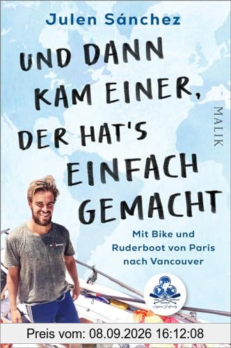 Und dann kam einer, der hat’s einfach gemacht: Mit Bike und Ruderboot von Paris nach Vancouver | Klimaneutral um die halbe Welt: der Zero-Emission Traveler