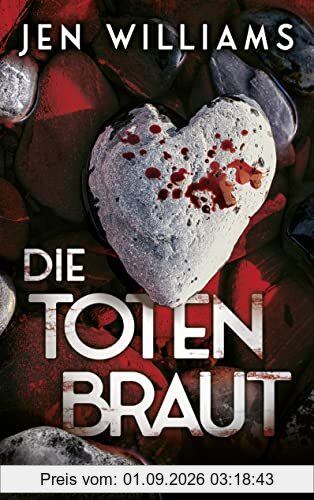 Die Totenbraut: Thriller