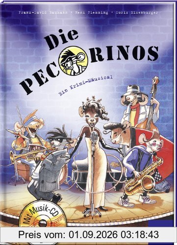 Die Pecorinos: Ein Krimi-Mäusical