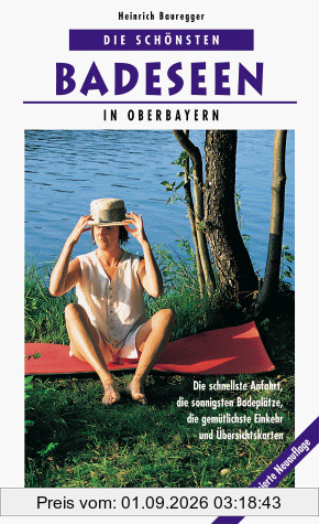 Die schönsten Badeseen in Oberbayern