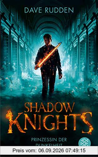 Shadow Knights - Prinzessin der Dunkelheit