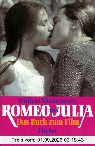 Romeo und Julia. Das Buch zum Film.