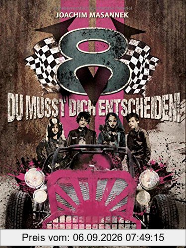 V8 - Du musst dich entscheiden!: Band 4