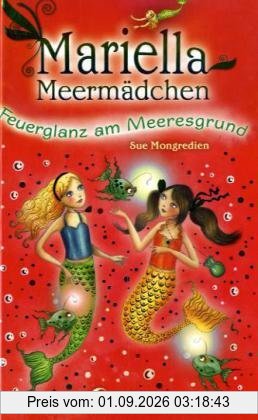 Mariella Meermädchen 05. Feuerglanz am Meeresgrund