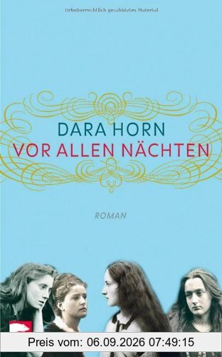 Vor allen Nächten: Roman