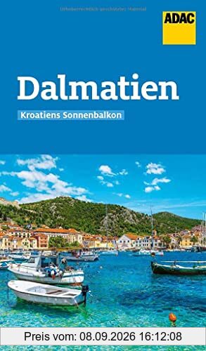 ADAC Reiseführer Dalmatien: Der Kompakte mit den ADAC Top Tipps und cleveren Klappenkarten