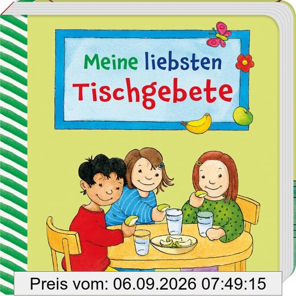 Meine liebsten Tischgebete (Gebete - Kinder)