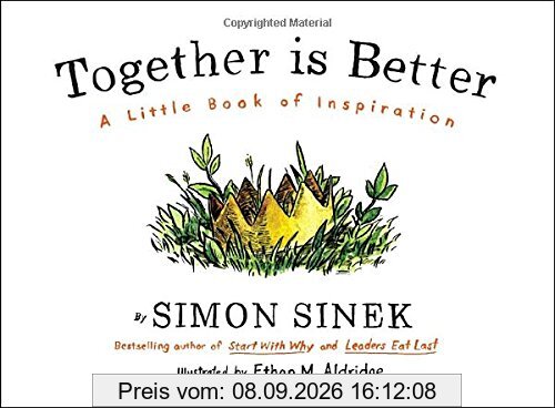 Together Is Better: A Little Book of Inspiration