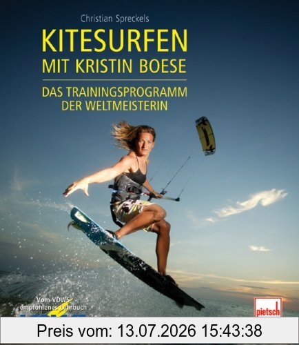 Christian Spreckels Kitesurfen Mit Kristin Boese, Das Trainingsprogramm Der Weltmeisterin
