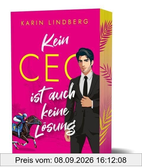 Kein CEO ist auch keine Lösung: Chelsea & Aidan. Liebesroman. Limitierte Farbschnittausgabe: Liebesroman. Farbschnittausgabe (Sand & Sweethearts)
