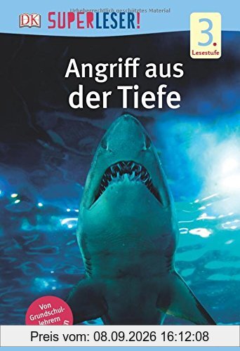 SUPERLESER! Angriff aus der Tiefe: 3. Lesestufe Sach-Geschichten für Leseprofis