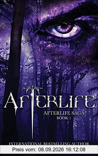 Afterlife: A Demon King Paranormal Romance (Afterlife Saga, Band 1)