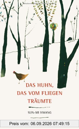 Das Huhn, das vom Fliegen träumte