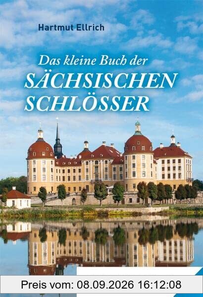 Das kleine Buch der Sächsischen Schlösser (Rhino Westentaschen-Bibliothek)