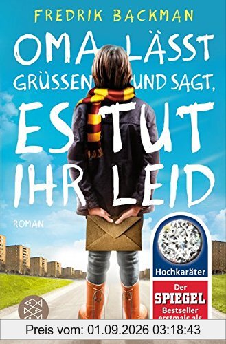 Oma lässt grüßen und sagt, es tut ihr leid: Roman (Hochkaräter)