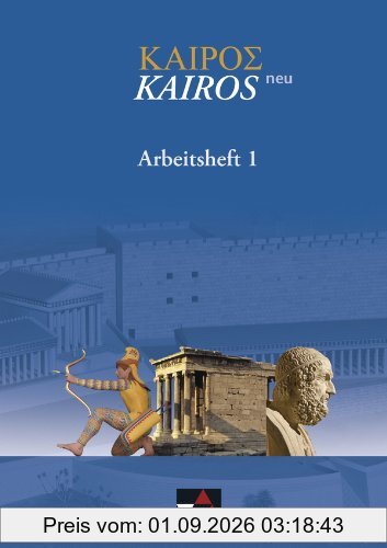 Kairós - neu / Arbeitsheft 1: Griechisches Unterrichtswerk / Zu den Lektionen 1-50