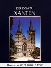 Die Blauen Bücher, Der Dom zu Xanten und seine Kunstschätze