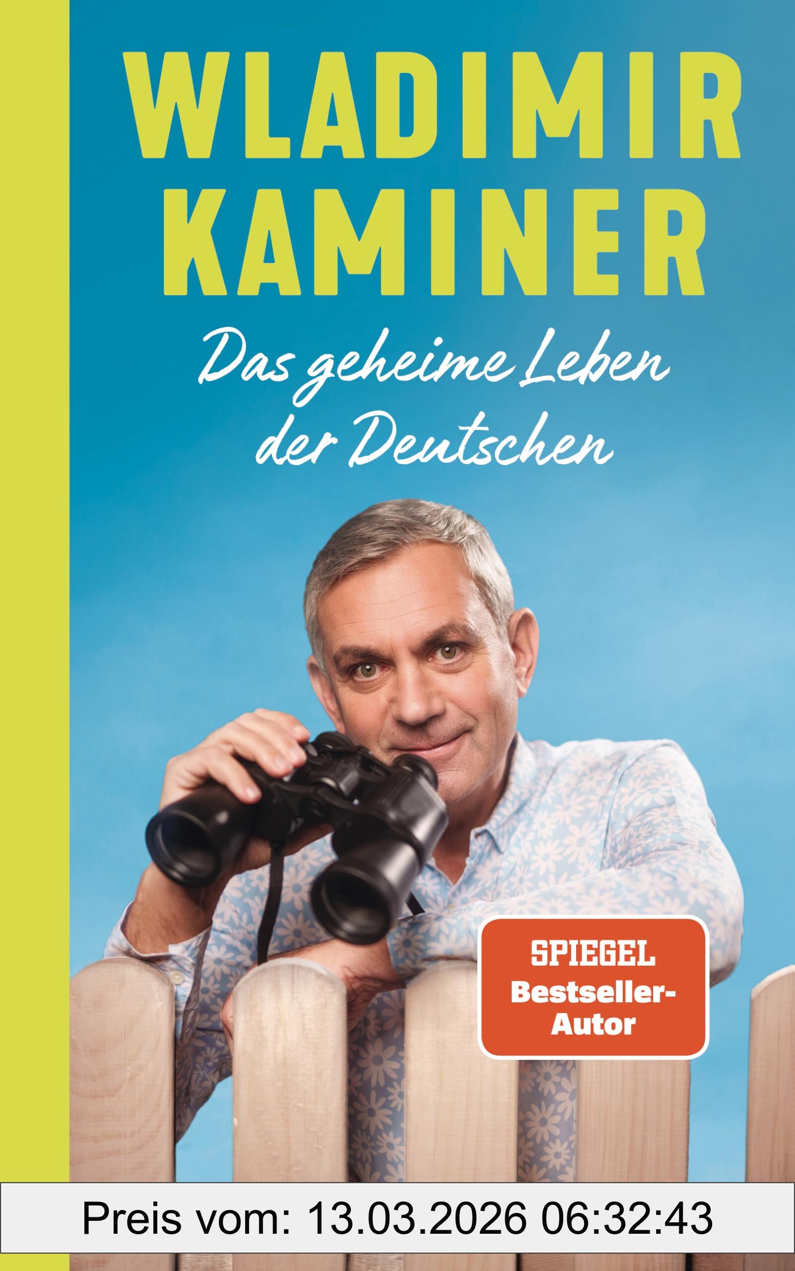 Wladimir Kaminer Das Geheime Leben Der Deutschen, Das Neue Buch Des Spiegel-Bestsellerautors