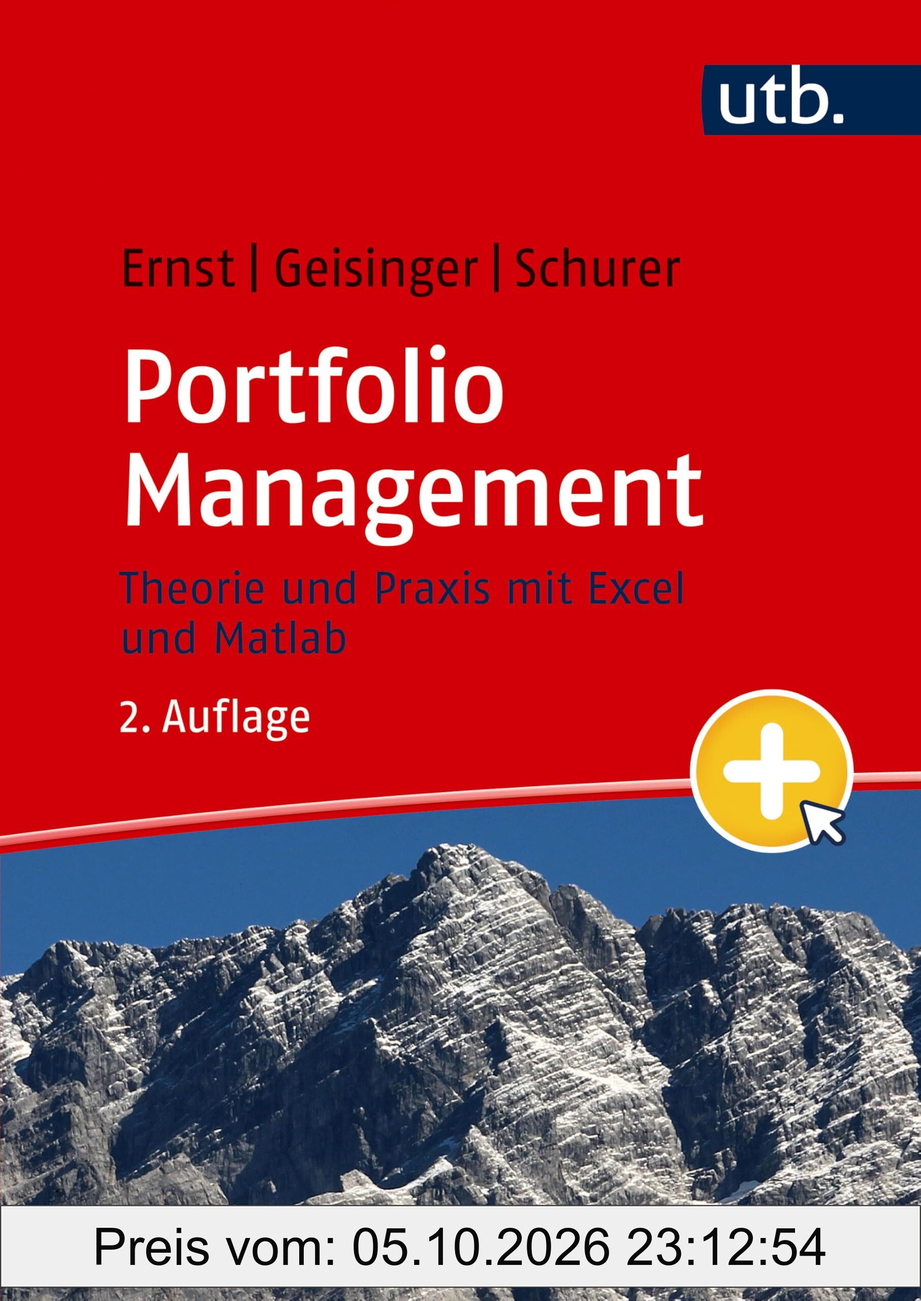 Portfolio Management: Theorie und Praxis mit Excel und Matlab