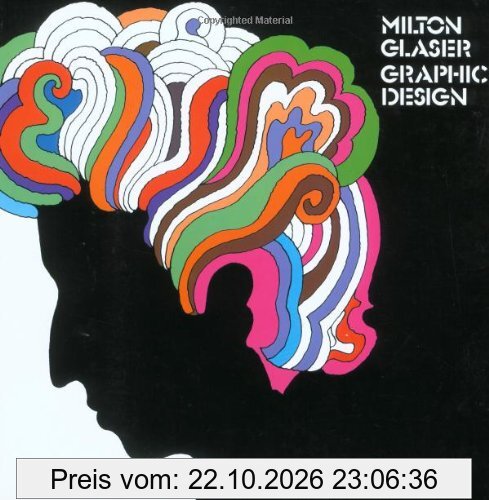 Milton Glaser: Graphic Design