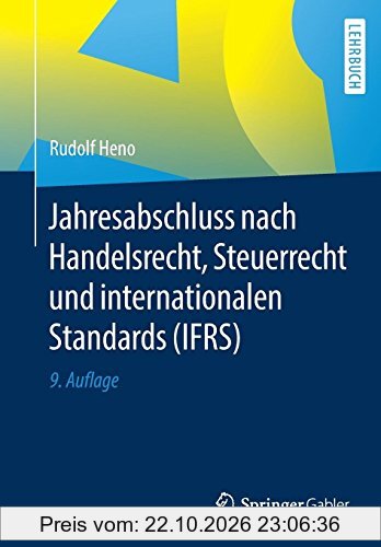 Jahresabschluss nach Handelsrecht, Steuerrecht und internationalen Standards (IFRS)