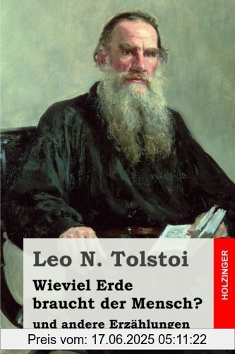 Binding : Taschenbuch, Label : CreateSpace Independent Publishing Platform, Publisher : CreateSpace Independent Publishing Platform, medium : Taschenbuch, numberOfPages : 116, publicationDate : 2016-06-27, authors : Tolstoi, Leo N., translators : Alexander Eliasberg, ISBN : 1534870377