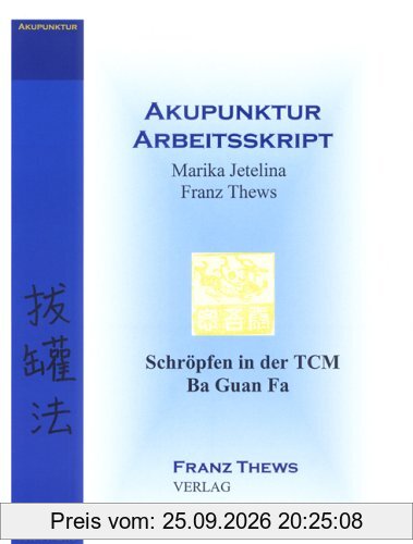 Schröpfen in der TCM: Ba Guan Fa