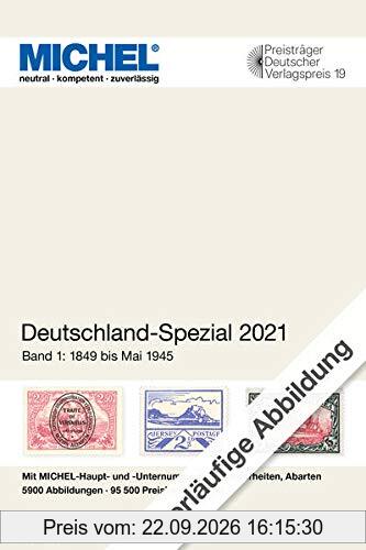 Deutschland-Spezial 2021 - Band 1: 1849 bis April 1945