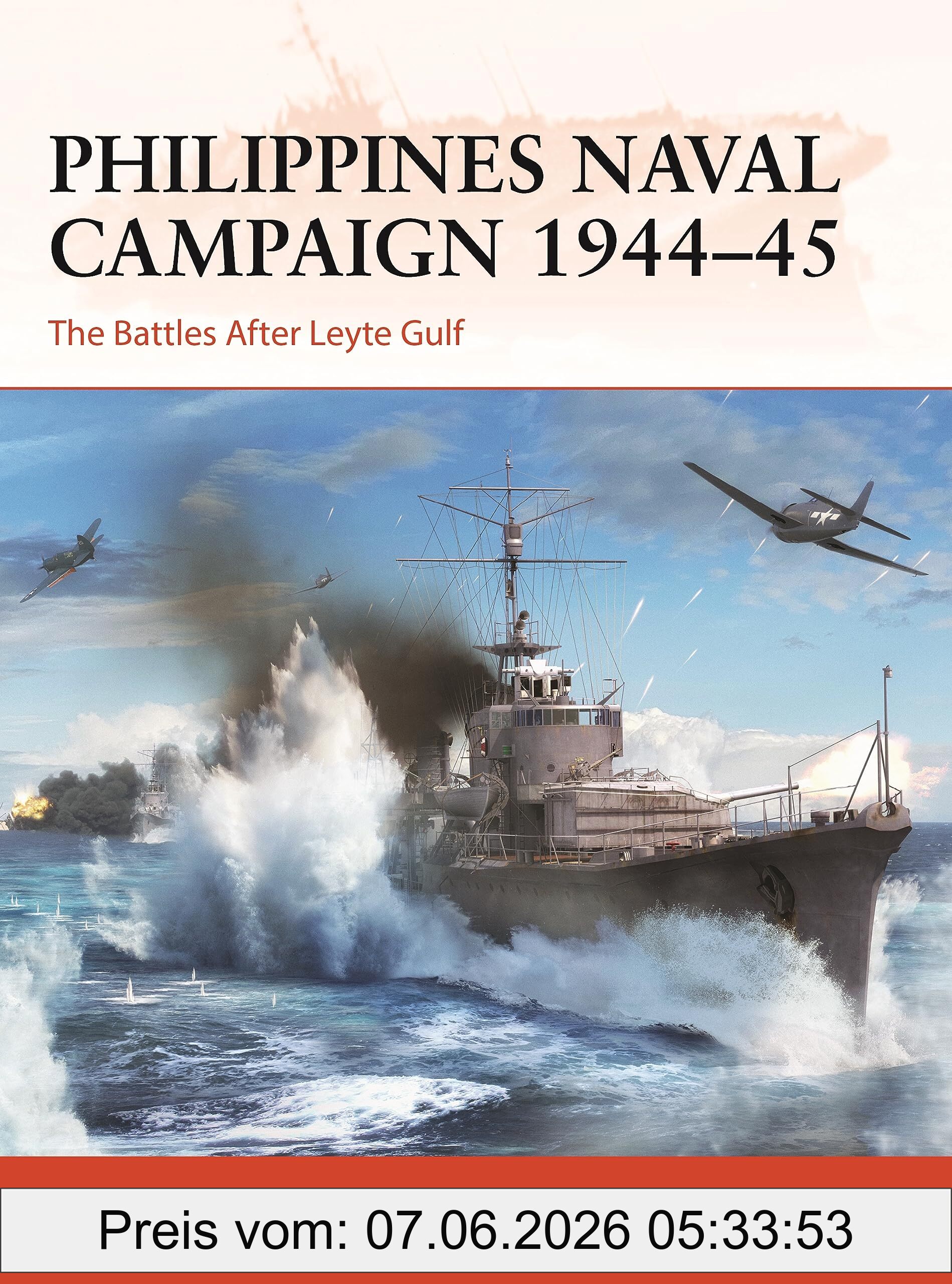 Mark Stille Philippines Naval Campaign 1944–45, The Battles After Leyte Gulf