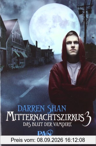 Mitternachtszirkus 3 - Das Blut der Vampire: Drei Romane in einem Band