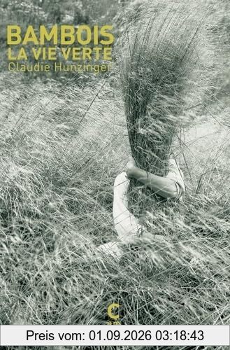 Bambois, la vie verte