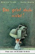 Das geht doch nicht!