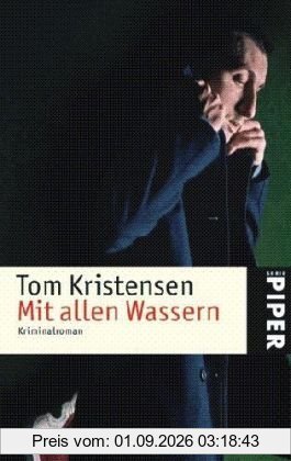 Mit allen Wassern: Kriminalroman