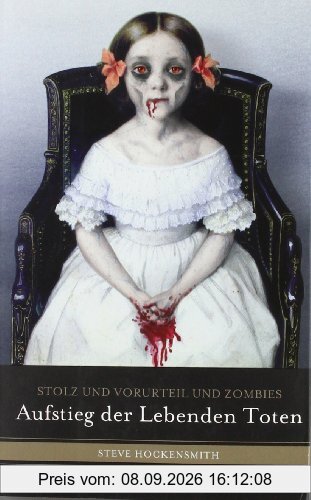 Stolz und Vorurteil und Zombies: Aufstieg der lebenden Toten