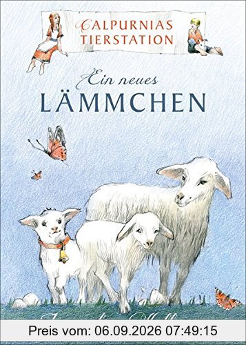 Calpurnias Tierstation - Ein neues Lämmchen
