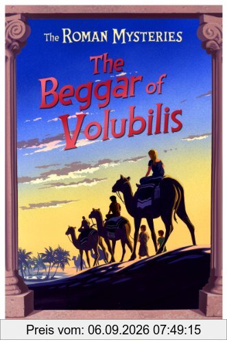 The Beggar of Volubilis (Roman Mysteries)