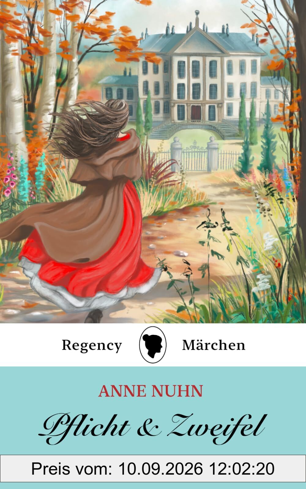 Pflicht & Zweifel: Buch 1: Ein Regency Märchen Roman (Pflicht und Zweifel, Band 1)