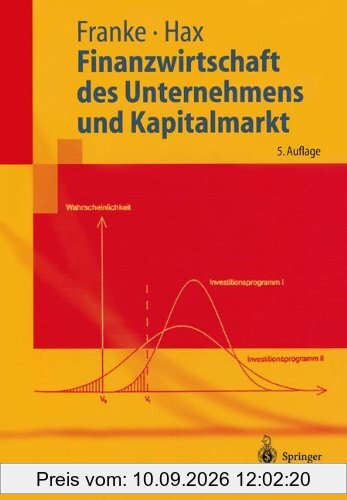 Finanzwirtschaft des Unternehmens und Kapitalmarkt (Springer-Lehrbuch)