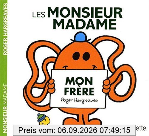 Les Monsieur Madame : mon frère
