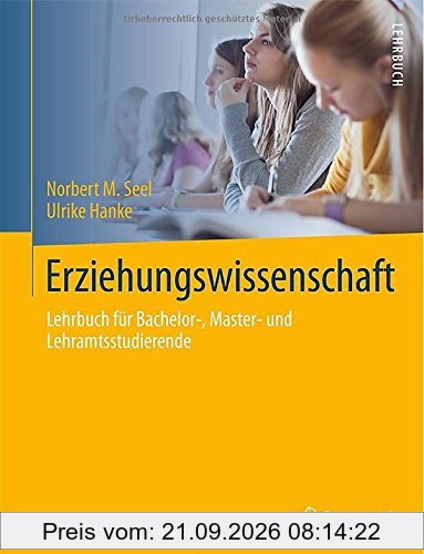 Erziehungswissenschaft: Lehrbuch für Bachelor-, Master- und Lehramtsstudierende
