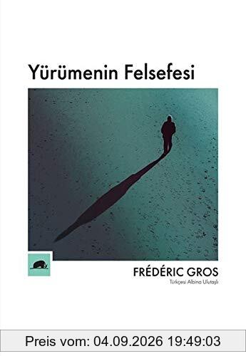 Yürümenin Felsefesi