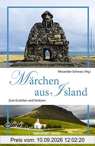 Märchen aus Island: Zum Erzählen und Vorlesen