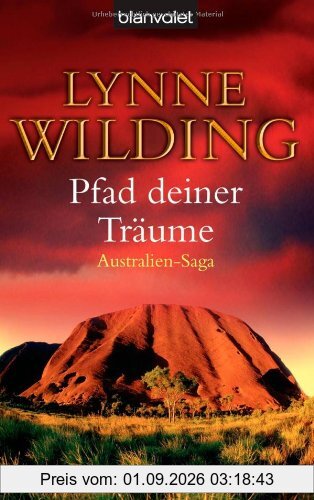 Pfad deiner Träume: Australien-Saga