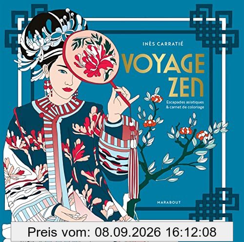 Voyage zen : escapades artistiques & carnets de coloriage