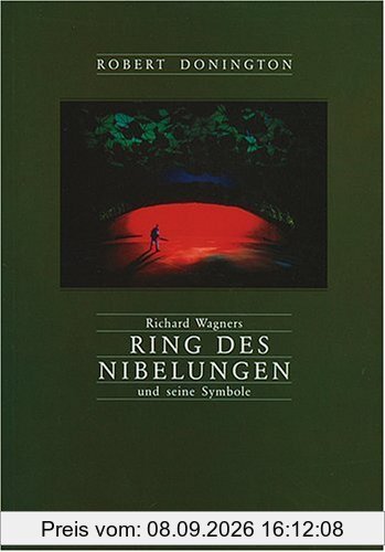 Richard Wagner's 'Ring des Nibelungen' und seine Symbole: Musik und Mythos