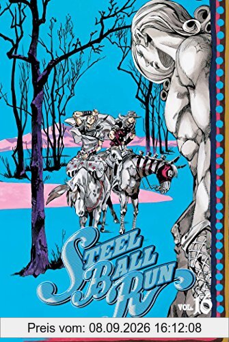 Steel ball run : Jojo's bizarre adventure. Vol. 16. Sales coups pour trois fois rien