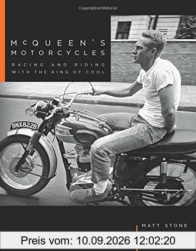 McQueen's Motorcycles: Racing and Riding with the King of Cool